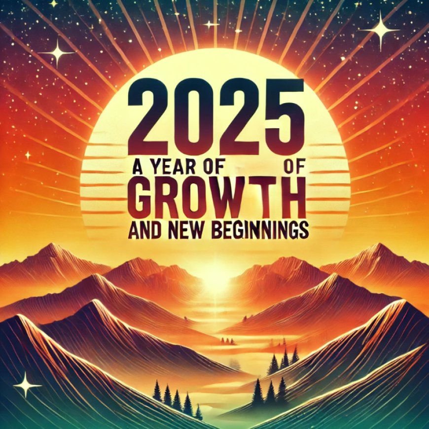 New Year, New Goals: Transform Your Life in 2025