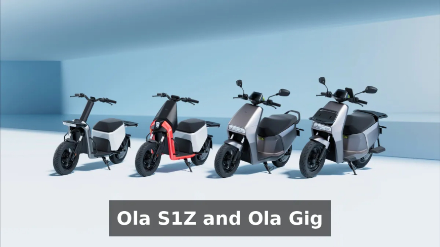 Ola S1Z and Ola Gig: Revolutionizing Affordable Electric Mobility in India