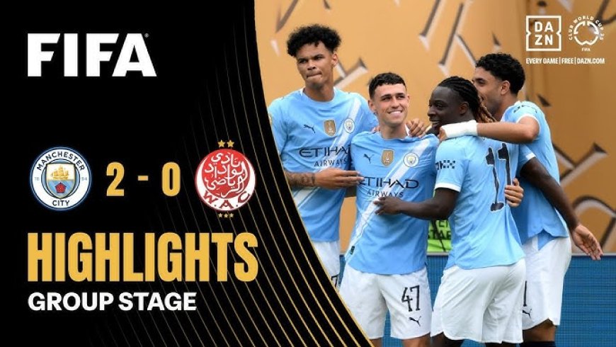 Man City Dominates Wydad AC in Club World Cup Opener